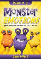 Monster Emotions: Monsters have feelings too, just like you 1511515155 Book Cover