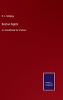 Boston Sights; or, Hand-book for Visitors 1014959977 Book Cover