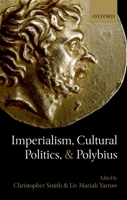 Imperialism, Cultural Politics, and Polybius 0199600759 Book Cover