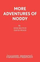 20 More Adventures of Noddy (Acting Edition) 0573051178 Book Cover