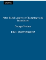 After Babel: Aspects of Language and Translation 0195020480 Book Cover