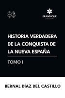 Historia verdadera de la conquista de la Nueva España (Tomo I) B0FG578DXC Book Cover