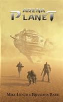 Arena Planet 1609751612 Book Cover