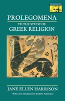 Prolegomena to the Study of Greek Religion 0691015147 Book Cover