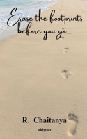 Erase the footprints before you go... B0F2BB8HBN Book Cover