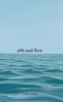 Ebb and flow: a poetry collection 1836545215 Book Cover