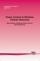 Power Control in Wireless Cellular Networks 1601981368 Book Cover