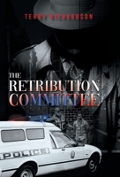 The Retribution Committee 1958692174 Book Cover