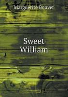 Sweet William 1146555288 Book Cover