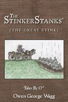 The Stinkerstanks: The Great Stink 1483904601 Book Cover