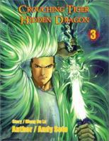 Crouching Tiger, Hidden Dragon, Volume 3 1588991768 Book Cover