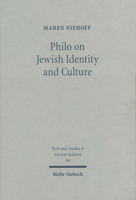 Philo on Jewish Identity and Culture 3161476115 Book Cover