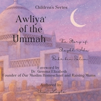 Awliya of the Ummah The Story of Shaykh Abu Bakr bin Salim B0HHJQ99TP Book Cover