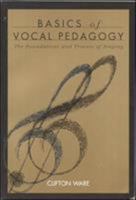 Basics of Vocal Pedagogy 0070682895 Book Cover