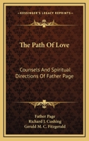 The Path Of Love: Counsels And Spiritual Directions Of Father Page 1163149071 Book Cover