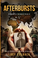 Afterbursts: Reliving World War II 9887637084 Book Cover