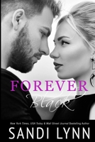 Forever Black 1490471103 Book Cover