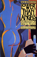 Lower Than Angels: A Memoir of War & Peace 0910155240 Book Cover
