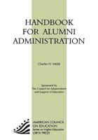 Hndbk for Alumni Administration 1573562351 Book Cover