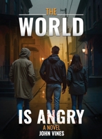 The World is Angry 1968000143 Book Cover