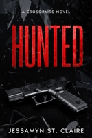 Hunted (Crosshairs) B0GSKMT8YF Book Cover