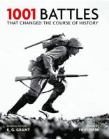 1001 Battles That Changed the Course of World History 0785835539 Book Cover