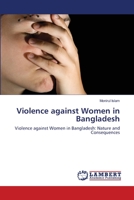 Violence Against Women in Bangladesh 3659487716 Book Cover