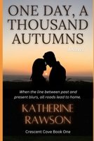 One Day, A Thousand Autumns B0CGTRNJLB Book Cover