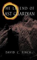 The Legend of the Last Guardian 1449017010 Book Cover