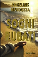 Sogni rubati (Italian Edition) B0F4QVW8KS Book Cover