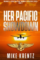 Her Pacific Showdown 1621812057 Book Cover