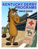 Kentucky Derby Programs 1536869902 Book Cover