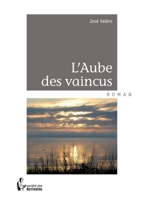 L'Aube des vaincus (French Edition) 2342030061 Book Cover