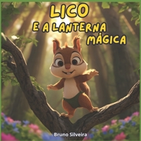 Lico e a Lanterna Mágica. (Portuguese Edition) B0GP9GKTVX Book Cover