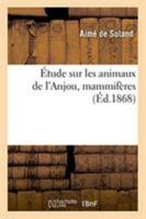 Étude sur les animaux de l'Anjou, mammifères 2329266278 Book Cover