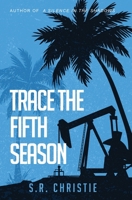 TRACE THE FIFTH SEASON 1718138350 Book Cover