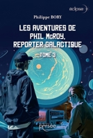 Les aventures de Phil McRoy, reporter galactique (French Edition) 2823140891 Book Cover