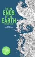 To the Ends of the Earth and Back Again: The Longest Coloring Book in the World 1786270366 Book Cover