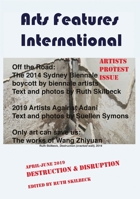 Arts Features International, April-June 2019, Destruction & Disruption 0648580644 Book Cover