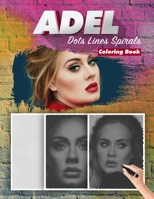 ADEL Dots Lines Spirals Coloring Book: New Kind Of Stress Relief Coloring Book For Kids And Adults B093RHMGW2 Book Cover
