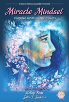 Miracle Mindset: Finding Hope in the Chaos B0CJDC7K8Z Book Cover