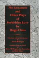 Sacrament and Other Plays of Forbidden Love 1575911108 Book Cover
