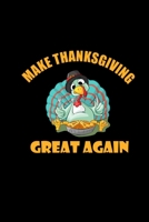 Make Thanksgiving Great Again: Funny Gift for Teacher & Employee Working In Office 6x9 Notebook Journal Log Note Notepad 1699955174 Book Cover
