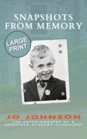 Snapshots from Memory: The Autobiography of a Greenock Academy Schoolboy 0953623831 Book Cover