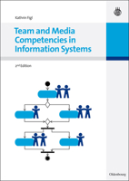 Team and Media Competencies in Information Systems 3486591991 Book Cover