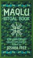 The Maqlu Ritual Book: A Pocket Companion to Babylonian Exorcisms, Banishing Rites & Protective Spells 0578481332 Book Cover