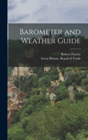 Barometer and Weather Guide 1015814816 Book Cover