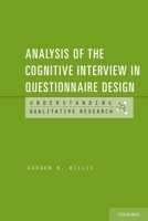 Analysis of the Cognitive Interview in Questionnaire Design 0199957754 Book Cover