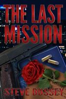 The Last Mission 0692856307 Book Cover
