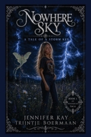 Nowhere Sky: A Tale Of A Storm Key B0H6YL5F4V Book Cover